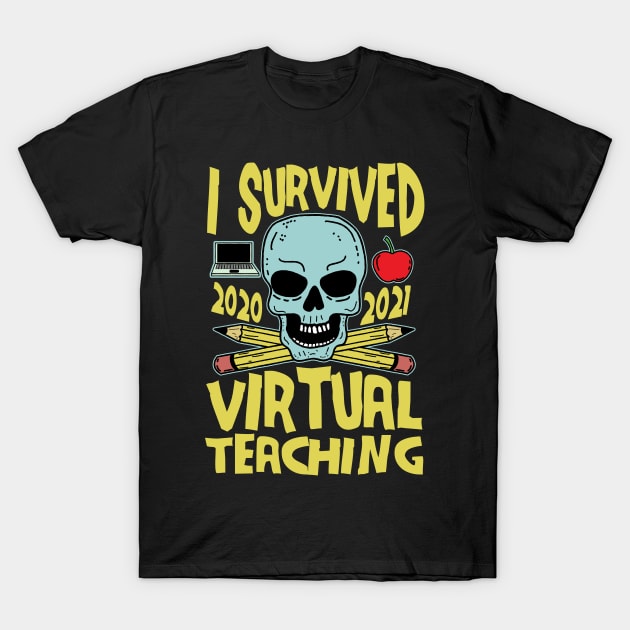 I Survived Virtual Teaching Funny End of Year Remote Teacher T-Shirt by KawaiinDoodle